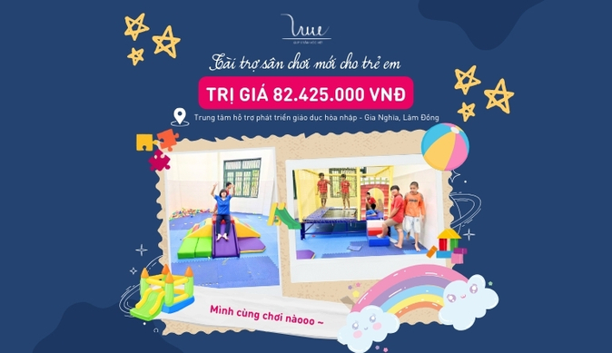 Tài trợ sân chơi mới trị giá hơn 82 triệu cho Trung tâm hỗ trợ phát triển giáo dục hoà nhập tỉnh Lâm Đồng